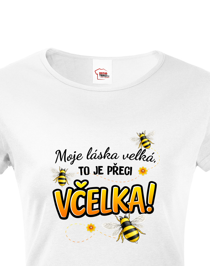 Dámské tričko pro včelaře - Včelka!