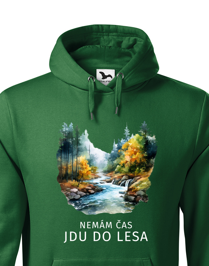 Pánská mikina s kapucí Nemám čas jdu do lesa