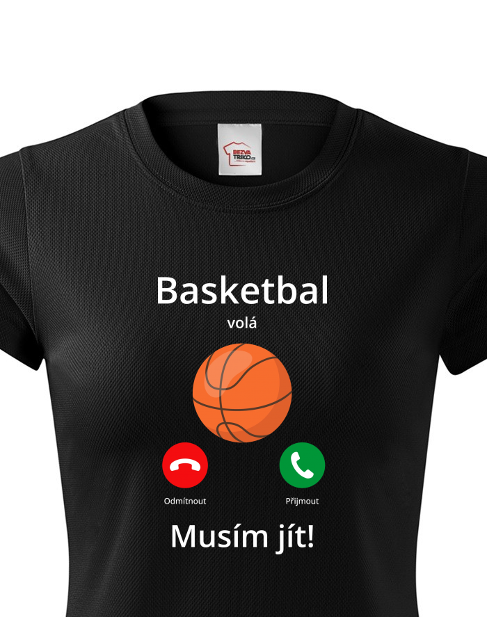 Dámské funkční tričko Basketbal volá Musím jít!