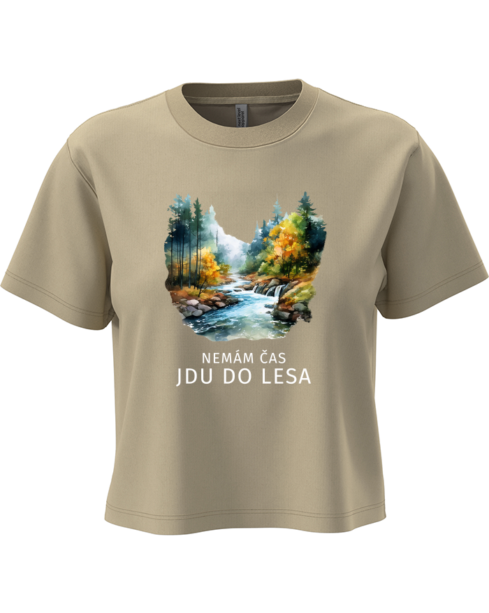 Dámský crop top Nemám čas jdu do lesa