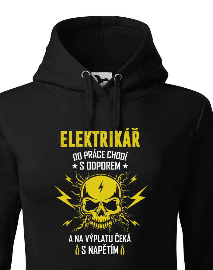 Dámská mikina s kapucí Elektrikář do práce chodí s odporem