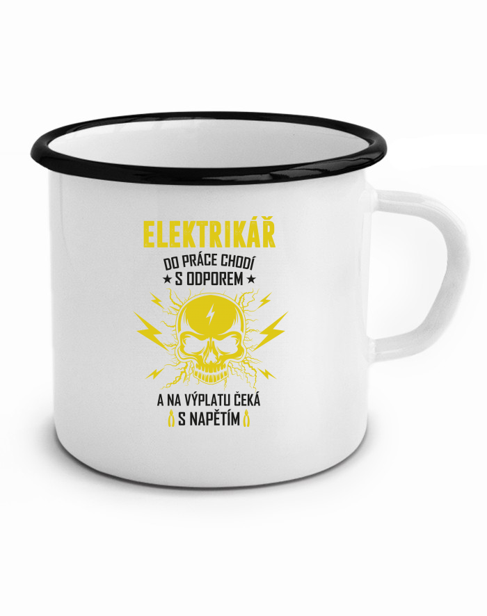 Plechový hrneček Elektrikář do práce chodí s odporem