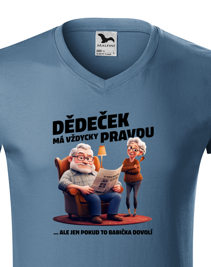 Pánské tričko s výstřihem do V - Dědeček (ne)má vždycky pravdu
