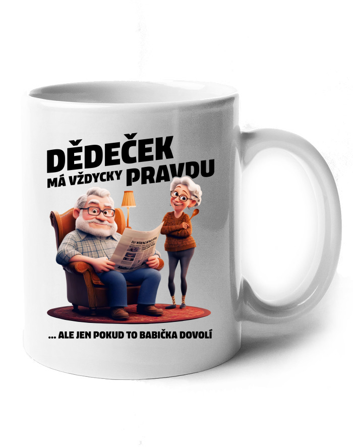 Keramický hrnek Dědeček (ne)má vždycky pravdu