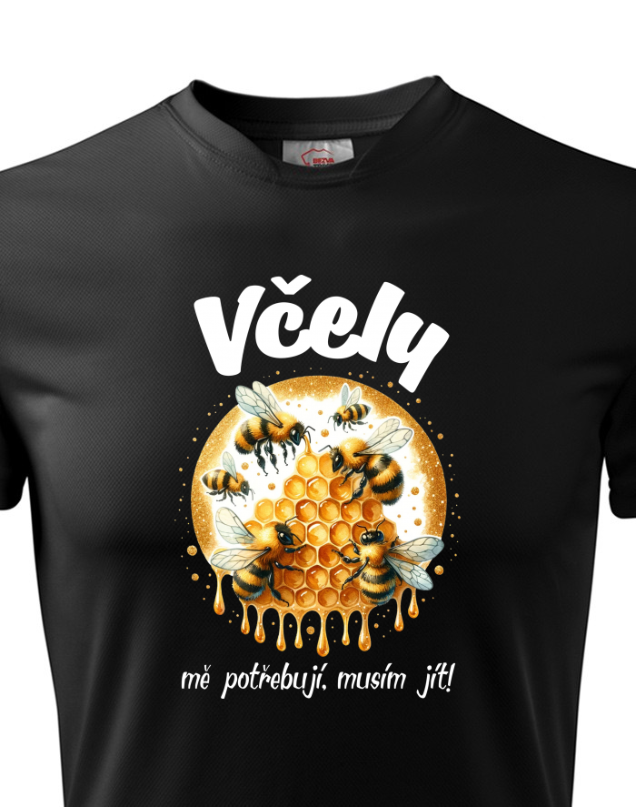 Pánské funkční tričko Včely mě potřebují musím jít