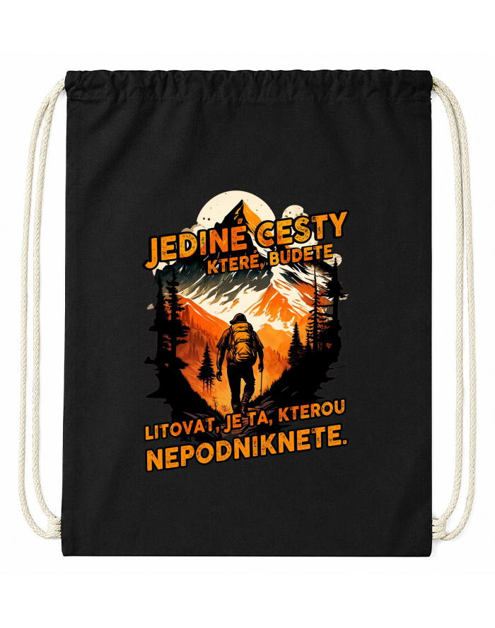 Bavlněný vak na záda - Jediné cesty, které budete litovat