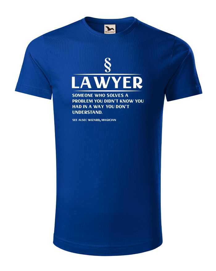 Tričko Lawyer – Someone who solves a problem