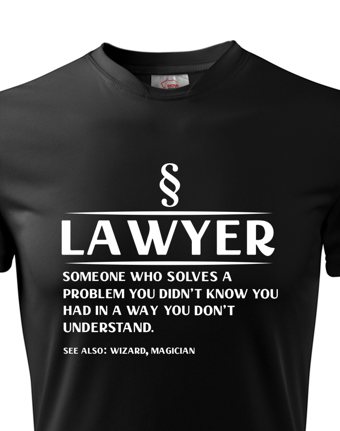 Lawyer – someone who solves a problem