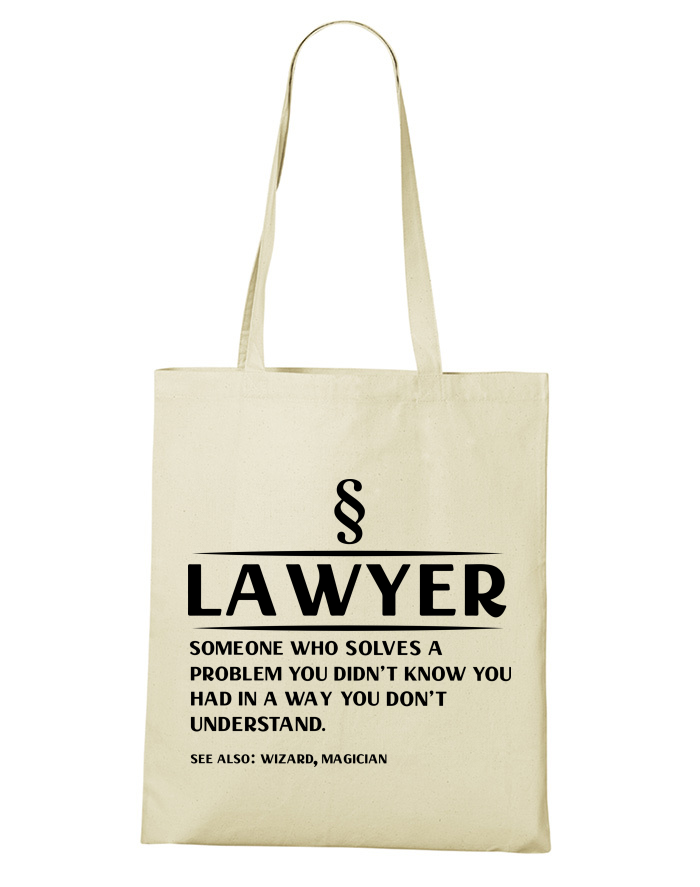 Nákupní taška Lawyer – someone who solves a problem
