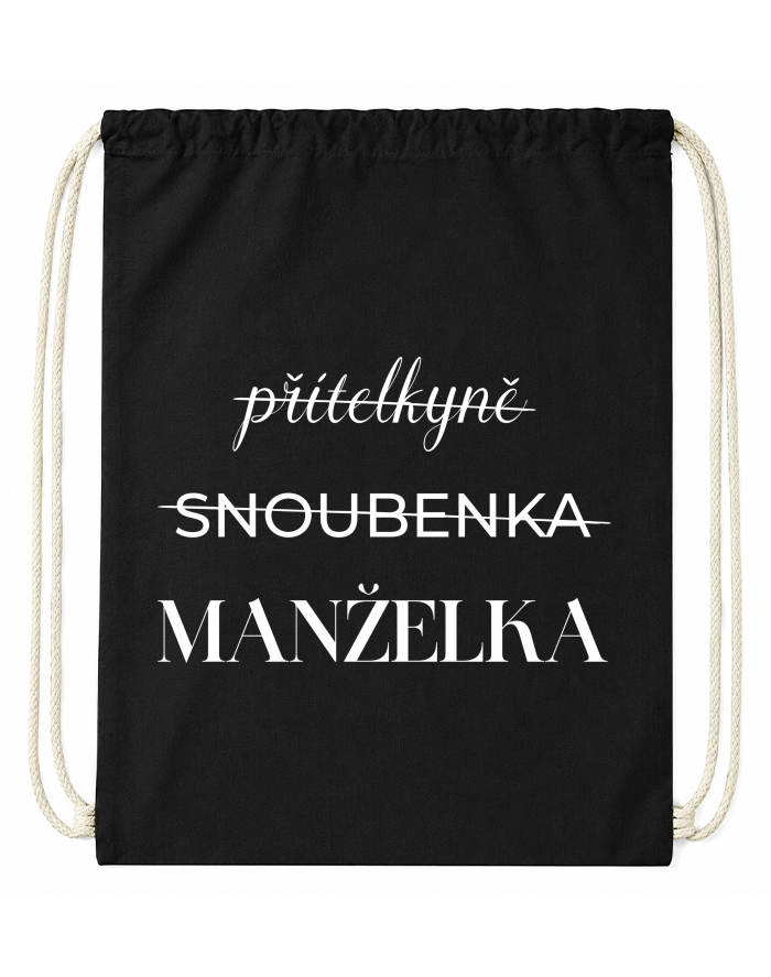 Bavlněný vak na záda Přítelkyně - Snoubenka - Manželka