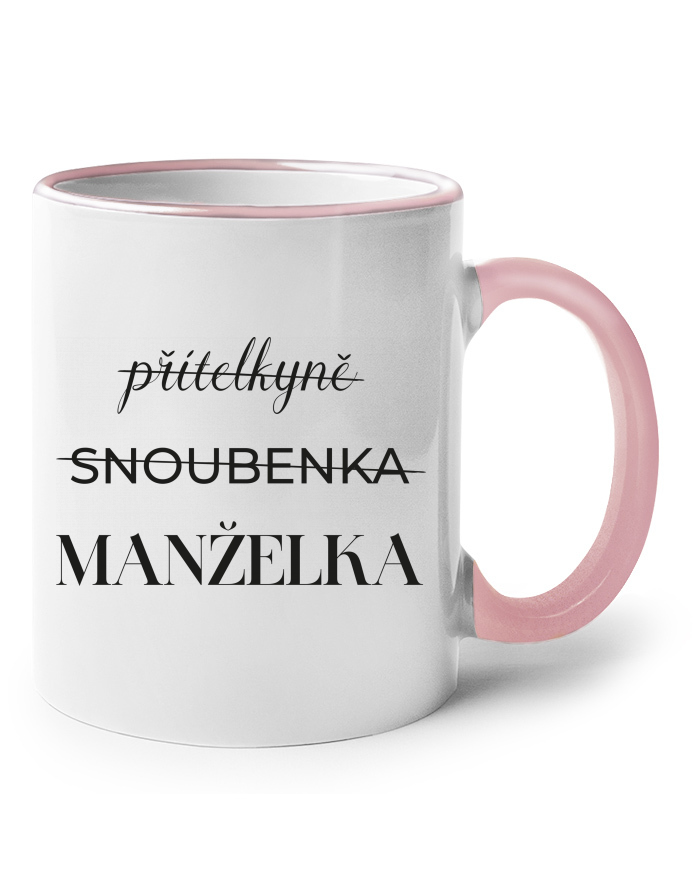 Keramický hrnek Přítelkyně - Snoubenka - Manželka