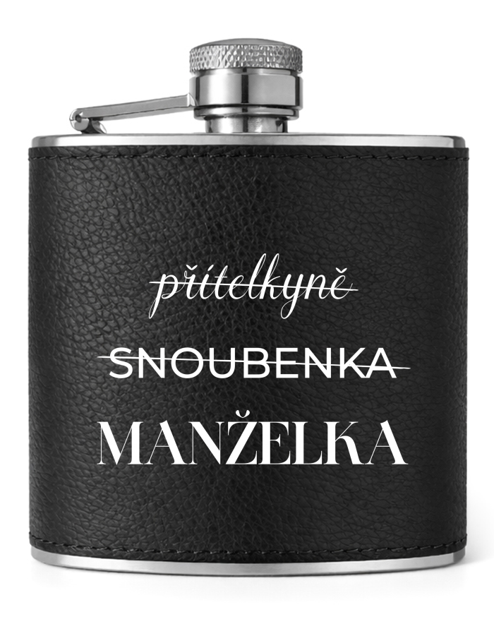 Kožená placatka Přítelkyně - Snoubenka - Manželka