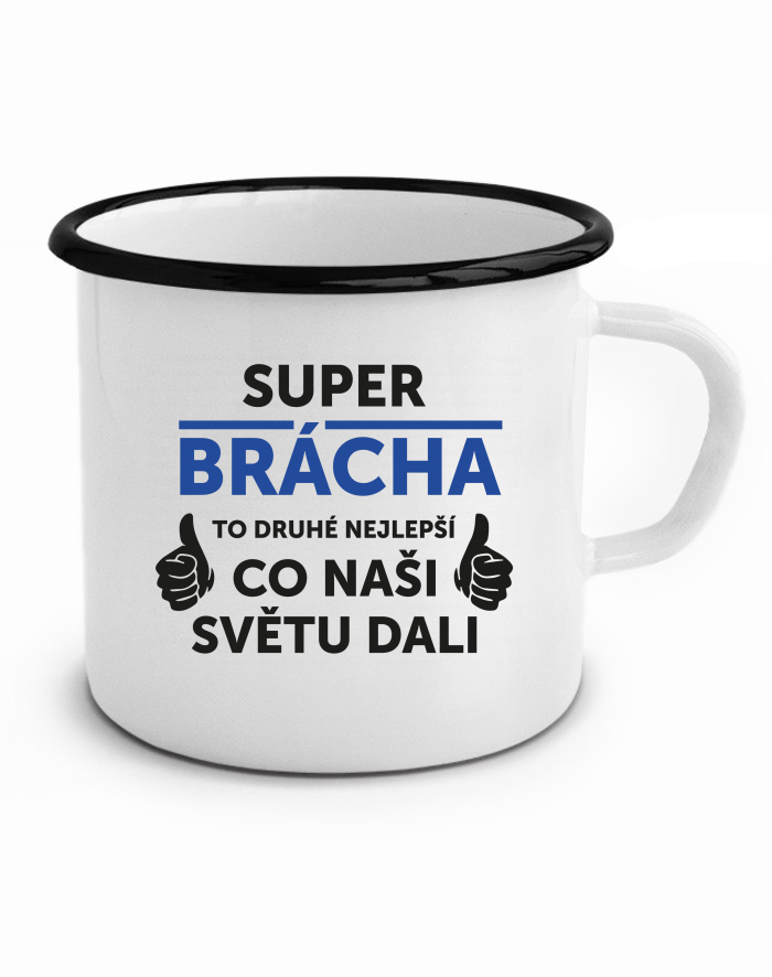 Plechový hrneček Super brácha