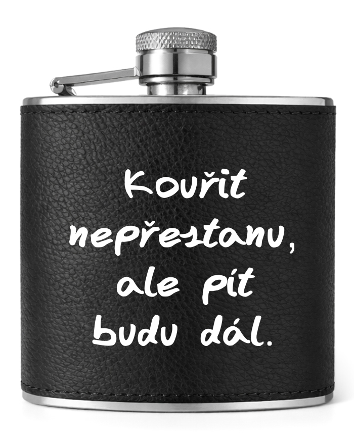 Kožená placatka 177 ml Kouřit nepřestanu, ale pít budu dál
