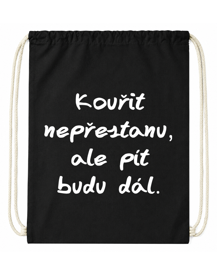 Bavlněný vak na záda s potiskem Kouřit nepřestanu