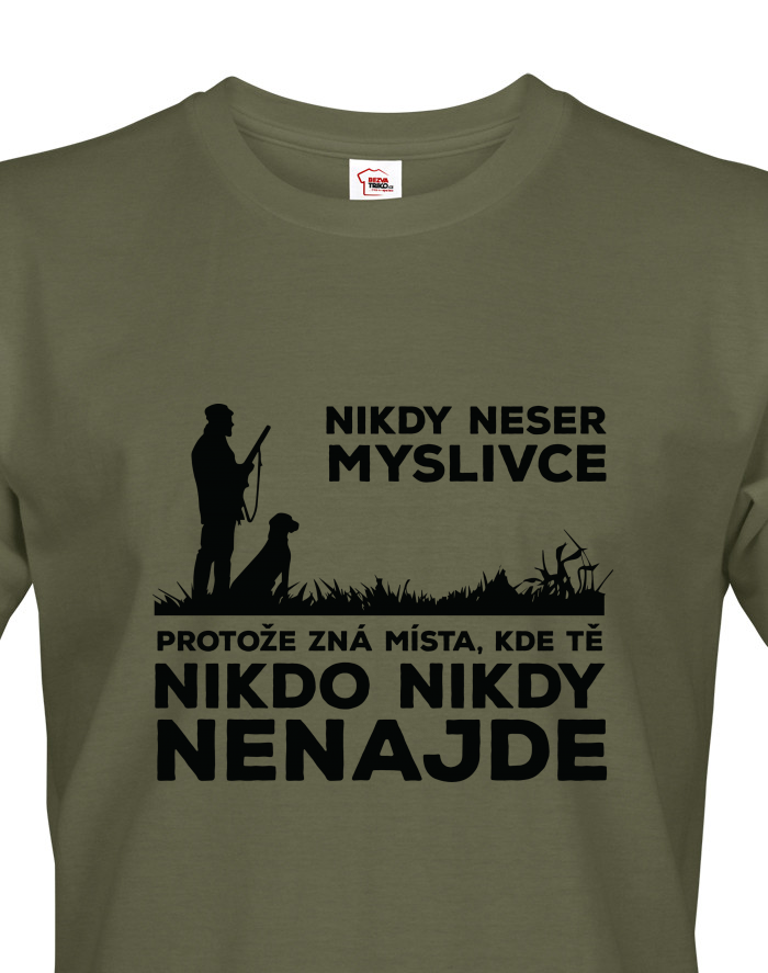 Pánské tričko Nikdy neser myslivce