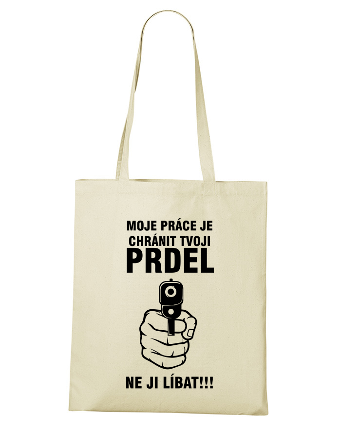 Nákupní taška Chráním tvoji prdel
