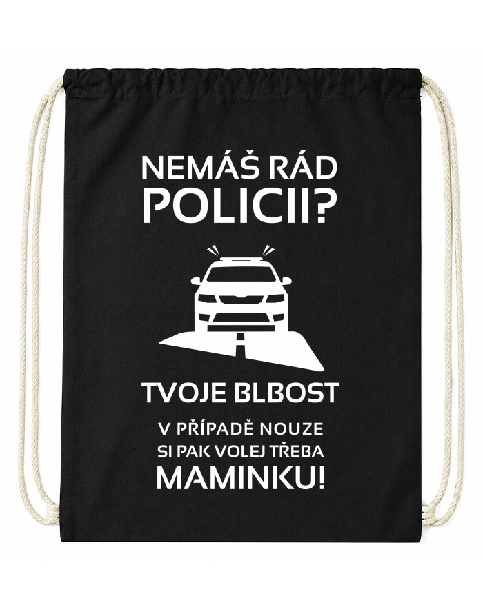 Bavlněný vak na záda – Nemáš rád policii