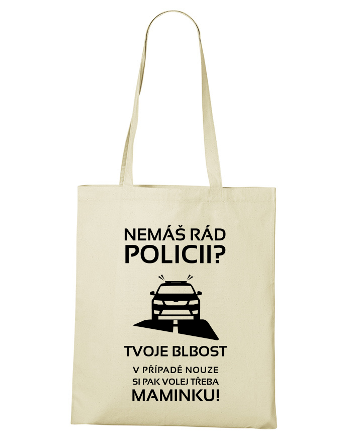 Nákupní taška Nemáš rád policii