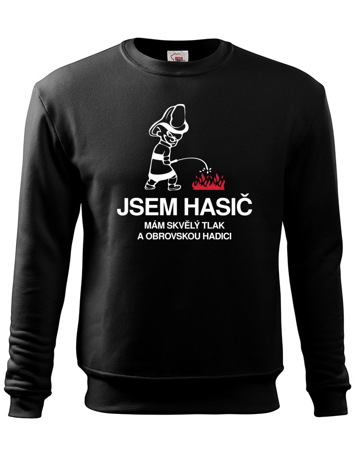 Jsem hasič – mám skvělý tlak a obrovskou hadici