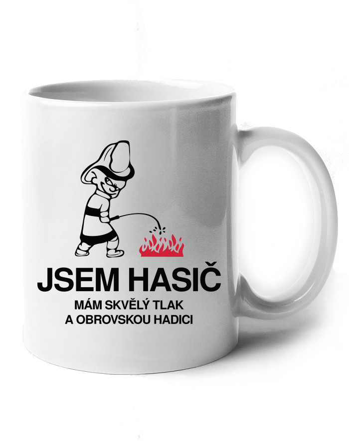 Keramický hrnek Jsem hasič – mám skvělý tlak a obrovskou hadici