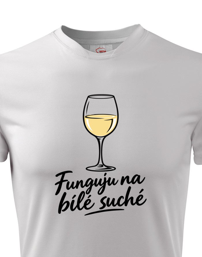 Funguju na bílé suché – pánské funkční tričko