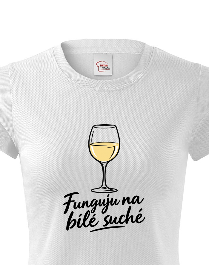 Dámské funkční tričko Funguju na bílé suché