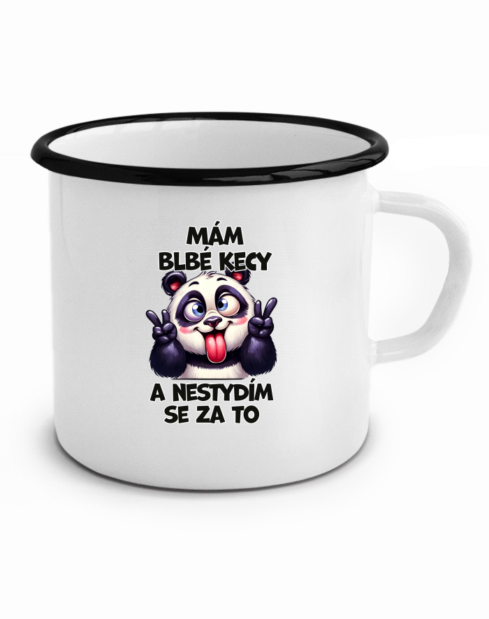 Plechový hrneček Panda - Mám blbé kecy