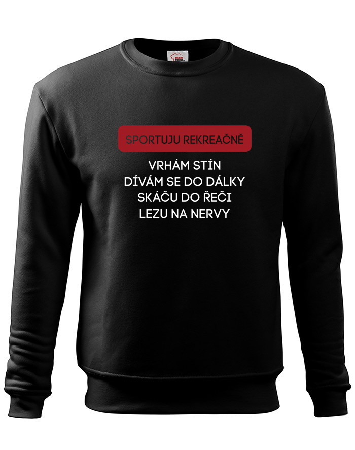 Pánská mikina bez kapuce Sportuji rekreačně