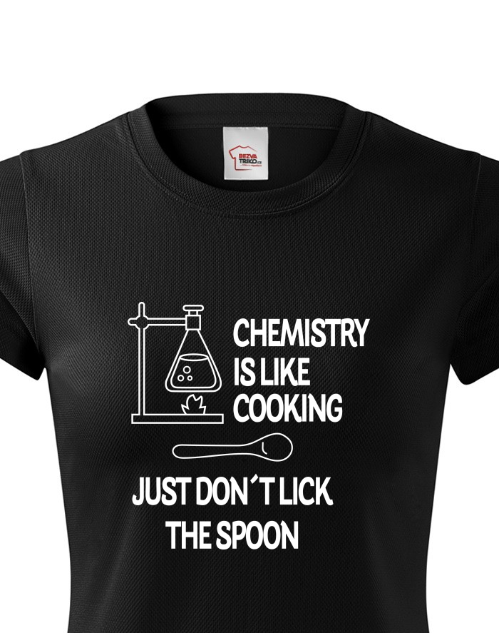 Dámské funkční tričko Chemistry is like Cooking