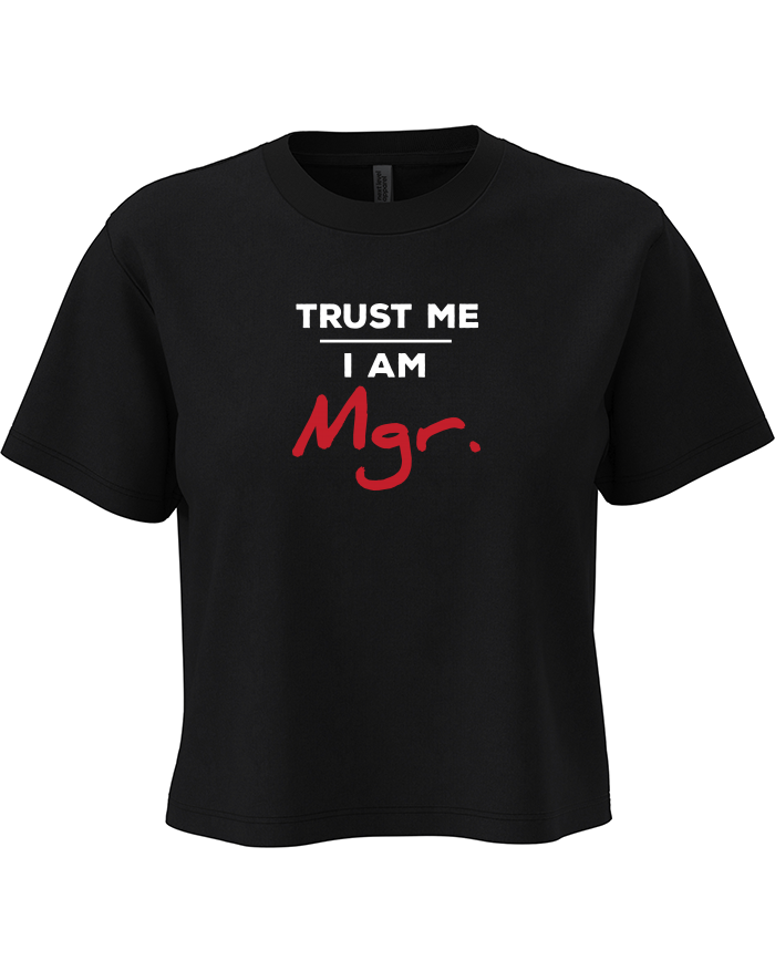 Dámský crop top Trust me I am Mgr