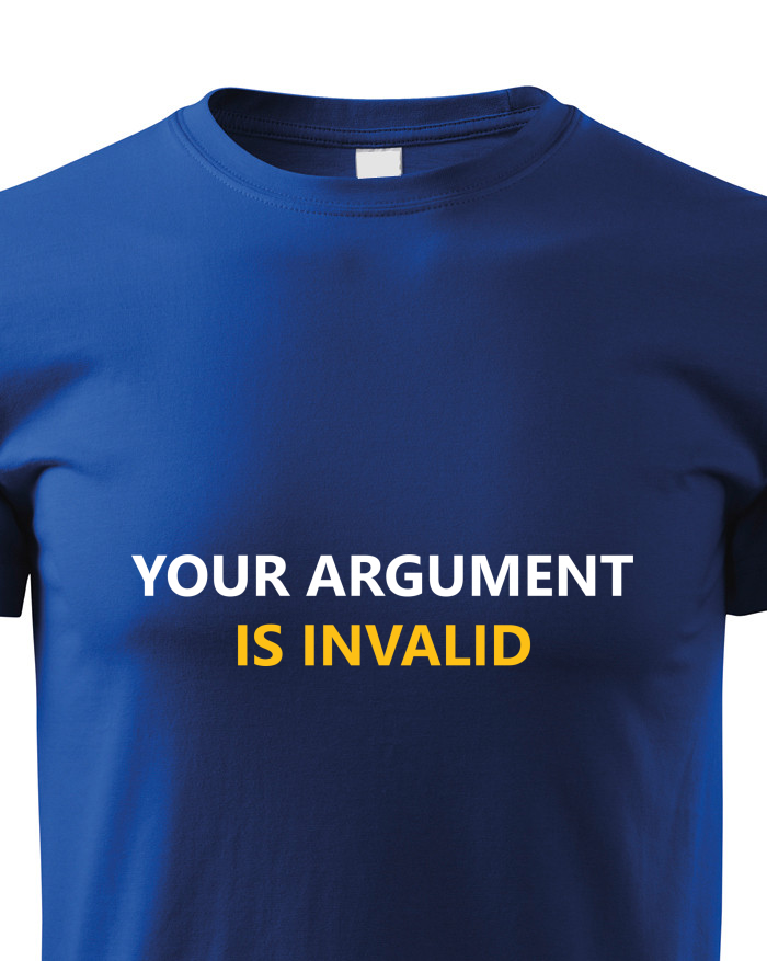 Dětské tričko Your Argument is Invalid