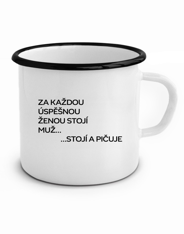 Plechový hrneček - Za každou úspěšnou ženou stojí muž
