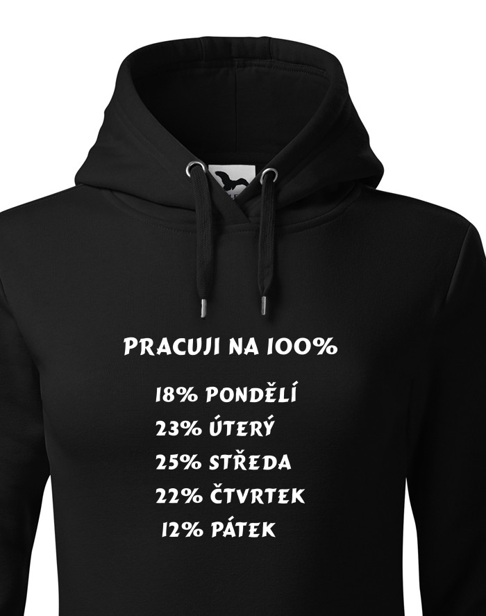 Dámská mikina s kapucí - Práce na 100%
