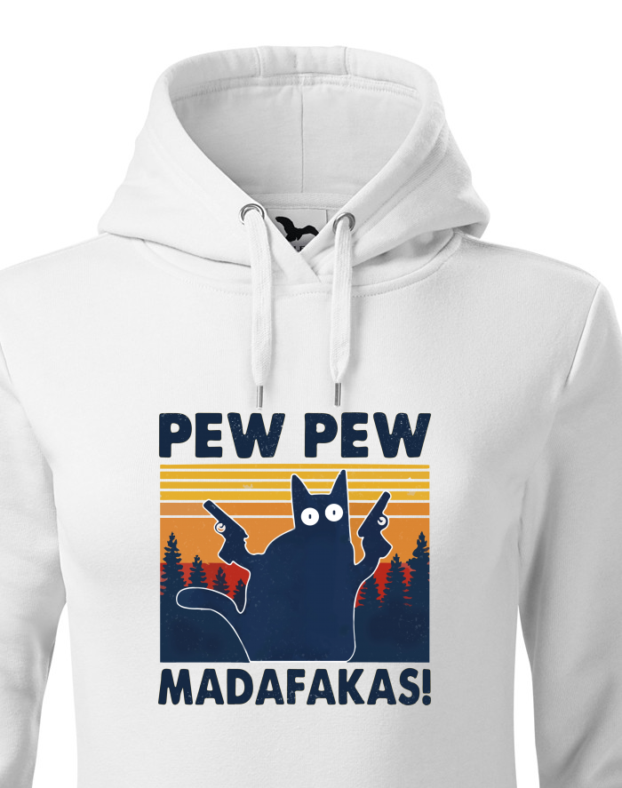 Dámska mikina - Pew Pew madafakas!