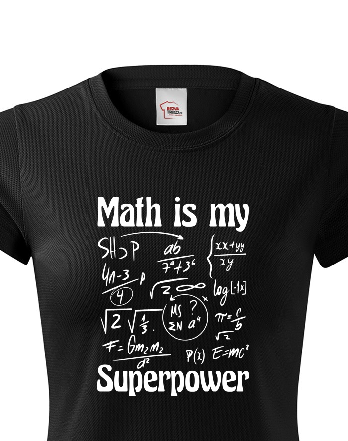 Dámské funkční tričko Math is my superpower