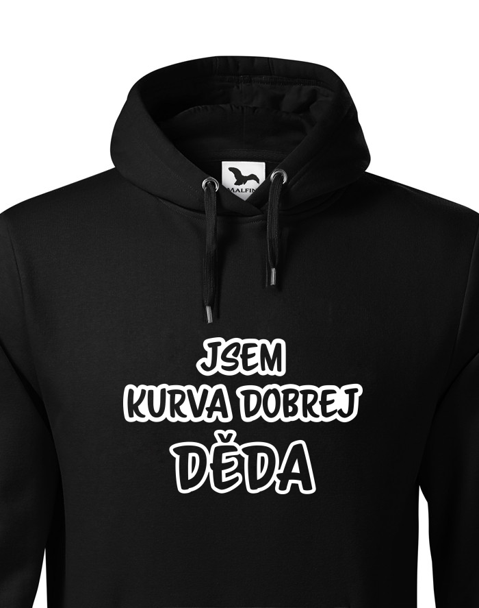 Pánská mikina s kapucí Jsem kurva dobrej děda
