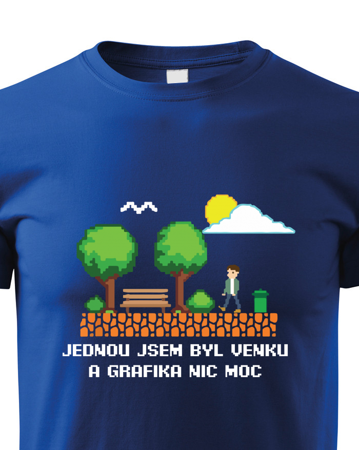 Dětské tričko – Jednou jsem byl venku a grafika nic moc