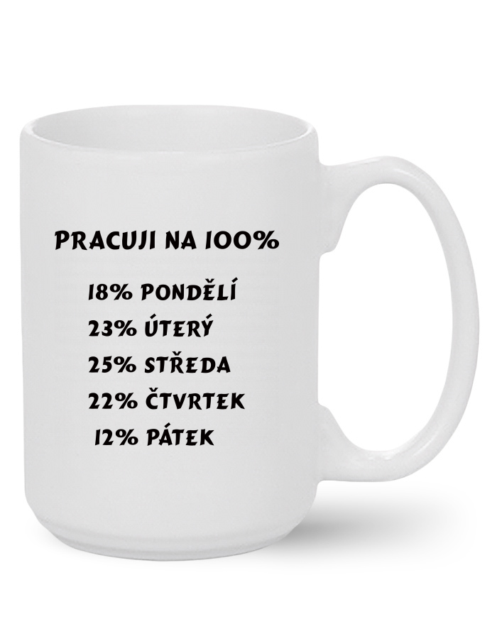 Keramický hrnek MAX – Práce na 100 %
