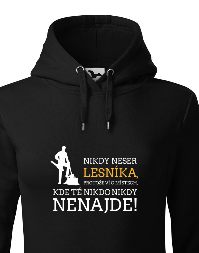 Dámská mikina s kapucí Nikdy neser lesníka