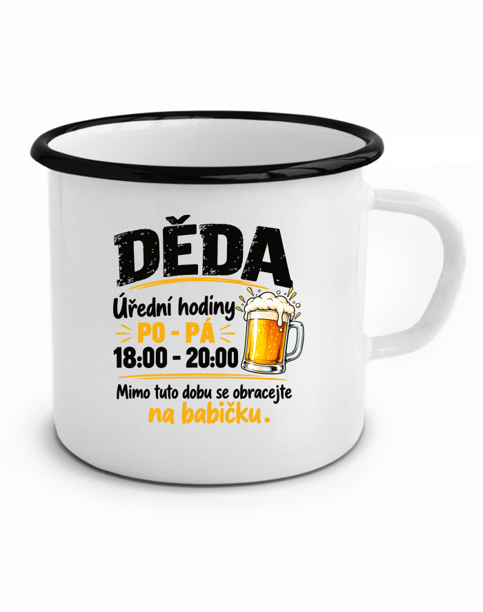Plechový hrneček Úřední hodiny - děda