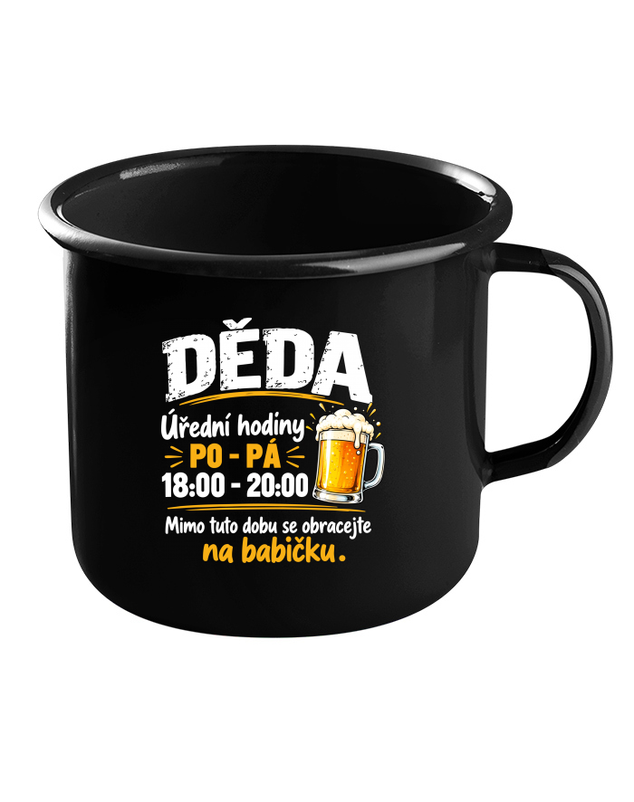 Plechový hrneček černý – Úřední hodiny děda (PO–PÁ na babičku)