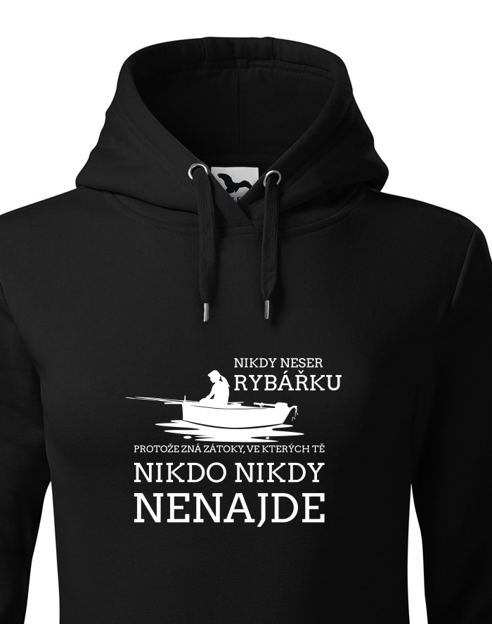Dámská mikina s kapucí Nikdy neser rybářku