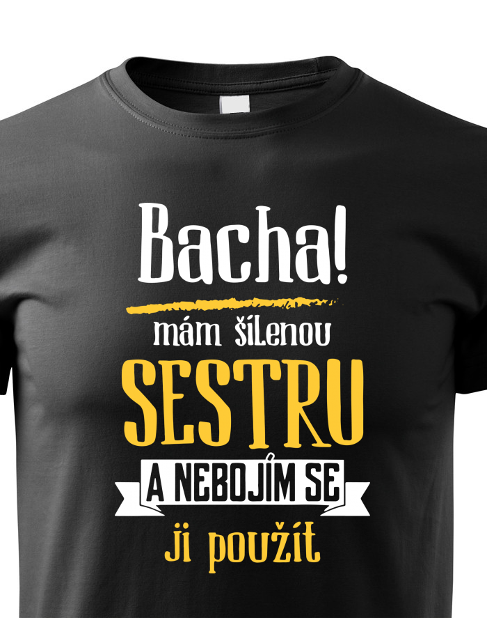 Dětské tričko SESTRU ji použít